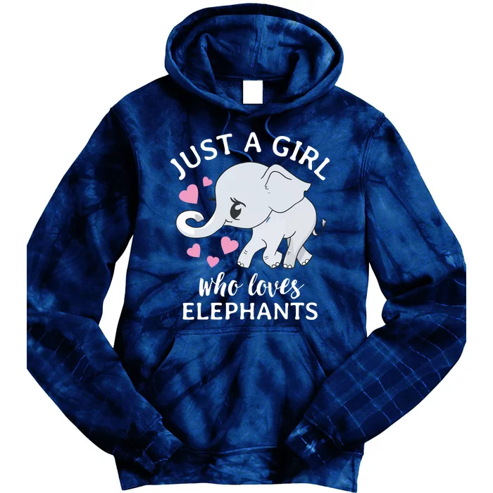 Just A Who Loves Elephants Tie Dye Hoodie