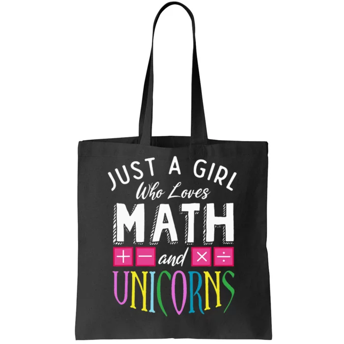 Just a who loves Math & Unicorns Funny Mathematics Tote Bag