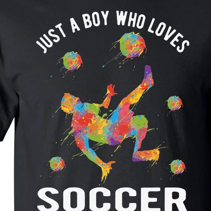 Just A  Who Loves Soccer and Slime Sports Gifts Teens Tall T-Shirt