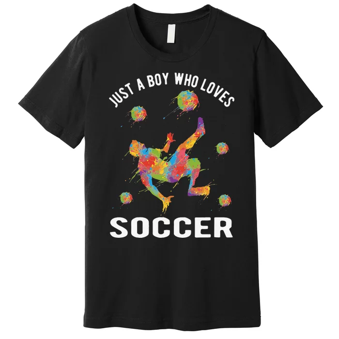 Just A  Who Loves Soccer and Slime Sports Gifts Teens Premium T-Shirt