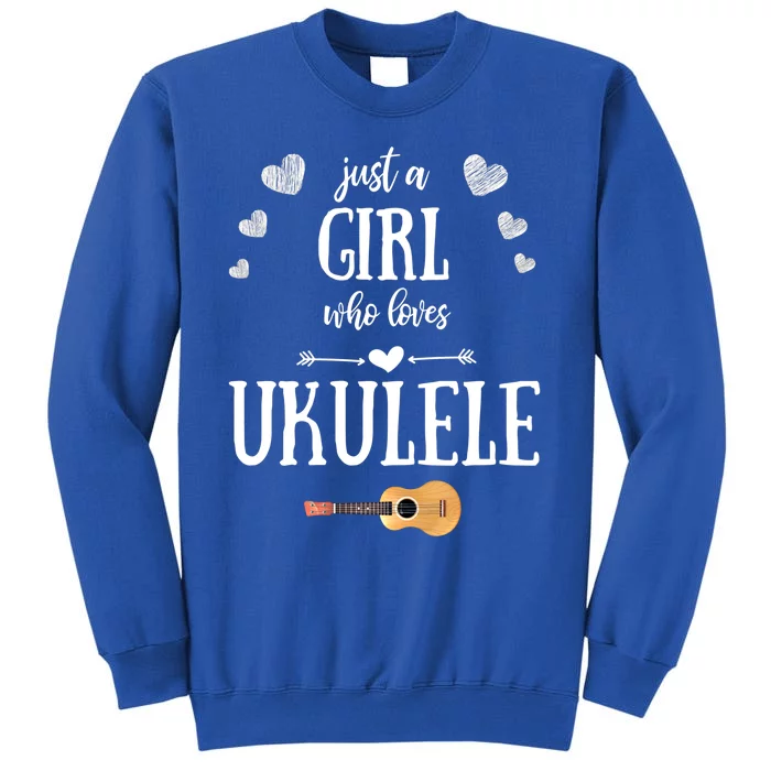 Just A Who Loves Ukulele For Ukulele Player Musician Gift Sweatshirt