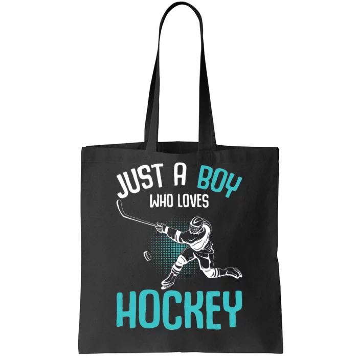 Just a who loves Hockey Player Ice Hockey Tote Bag