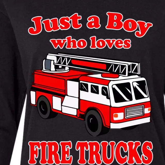 Just A Who Loves Firetruck And Firefighter Fire Gift Womens Cotton Relaxed Long Sleeve T-Shirt