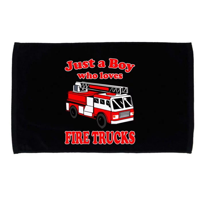 Just A Who Loves Firetruck And Firefighter Fire Gift Microfiber Hand Towel