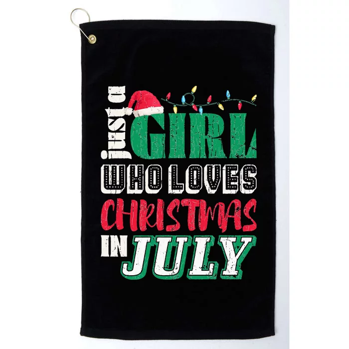 Just A Who Loves Christmas In July Funny Summer Platinum Collection Golf Towel