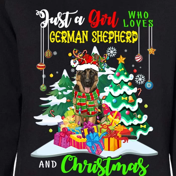 Just A Who Loves Ger Shepherd And Christmas Dog Great Gift Womens California Wash Sweatshirt