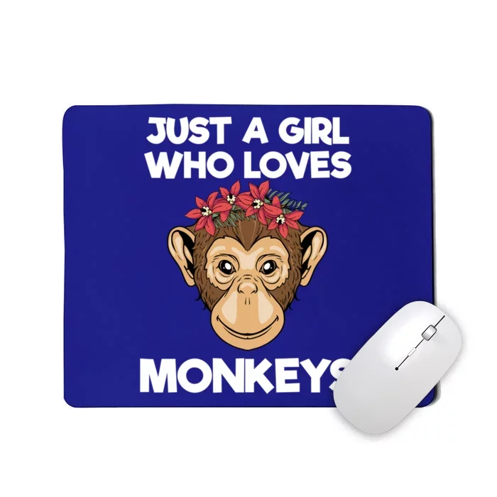 Just A Who Loves Monkeys Gift Flower Floral Monkey Meaningful Gift Mousepad