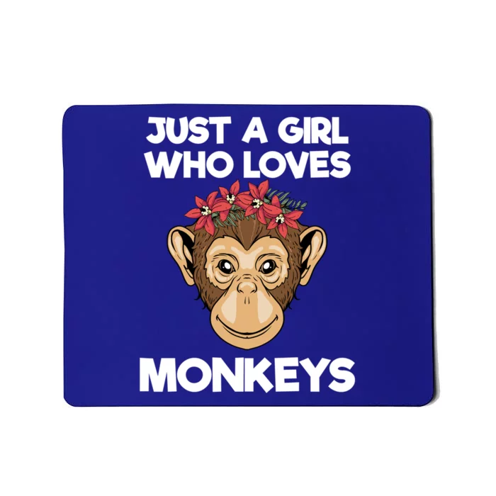 Just A Who Loves Monkeys Gift Flower Floral Monkey Meaningful Gift Mousepad