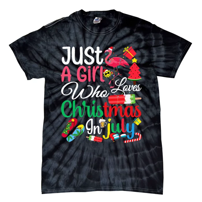 just a who loves christmas in july  Summer Tie-Dye T-Shirt