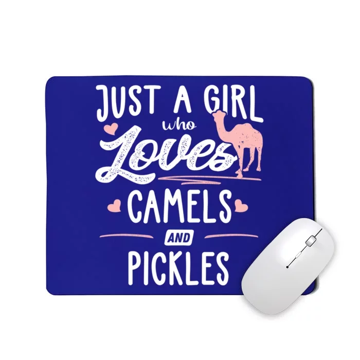 Just A Who Loves Camels And Pickles Gift Funny Gift Mousepad