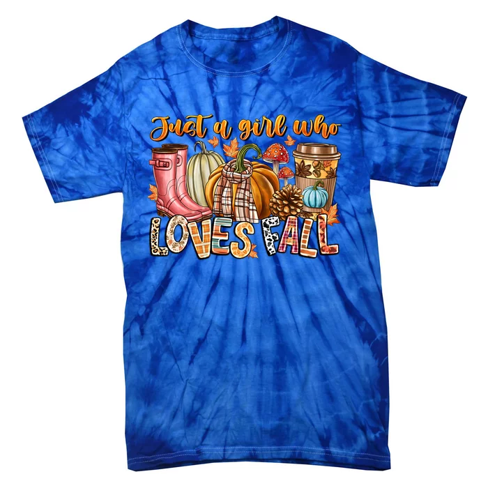 Just A Who Loves Fall Colorful Plaid Autumn Season Cool Gift Tie-Dye T-Shirt