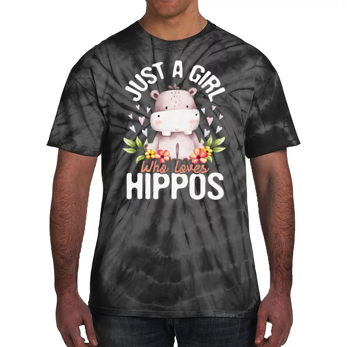 Just A Who Loves Hippos Hippopotamus Hippo Lover Tie-Dye T-Shirt