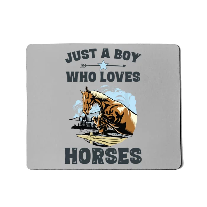 Just A Who Loves Horses Horse Equestrian Mousepad