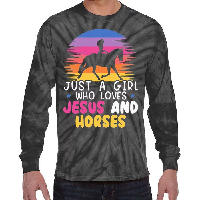 Just A  Who Loves Jesus And Horses Equestrian Christian Tie-Dye Long Sleeve Shirt