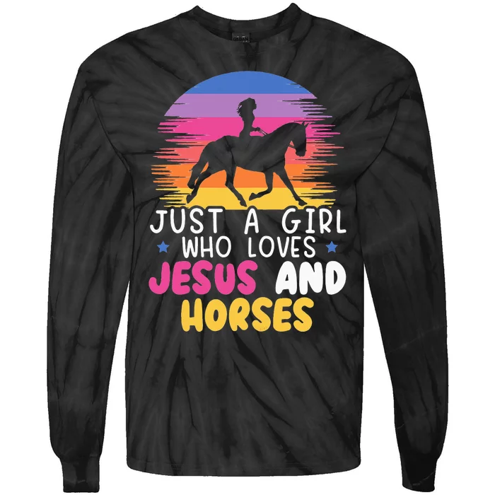 Just A  Who Loves Jesus And Horses Equestrian Christian Tie-Dye Long Sleeve Shirt