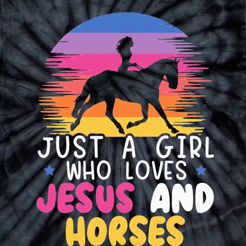 Just A  Who Loves Jesus And Horses Equestrian Christian Tie-Dye T-Shirt