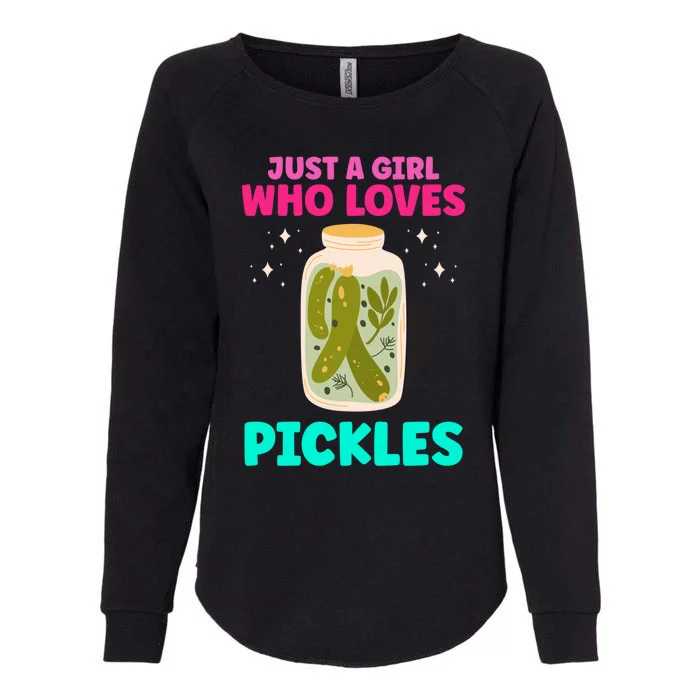 Just A Who Loves Pickles Canning Funny Vegan Gift Womens California Wash Sweatshirt