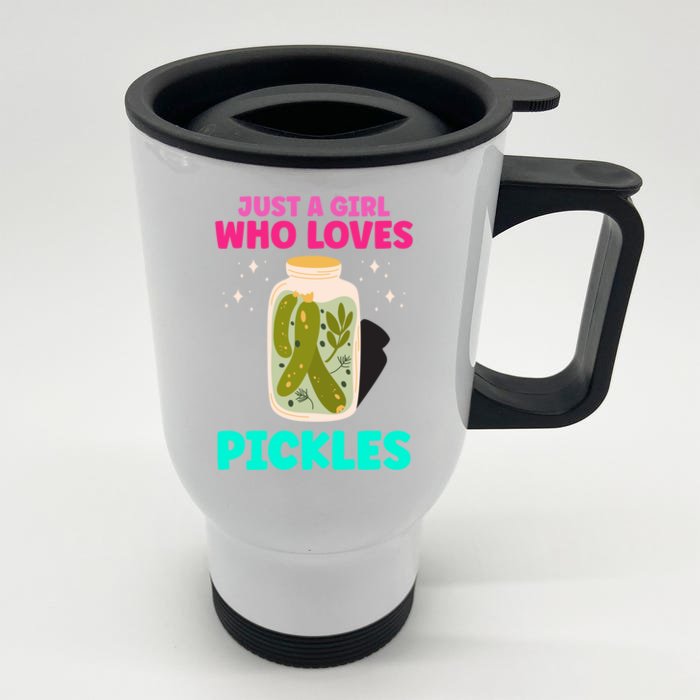 Just A Who Loves Pickles Canning Funny Vegan Gift Front & Back Stainless Steel Travel Mug