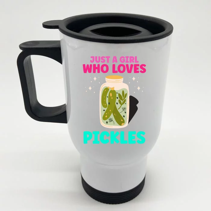 Just A Who Loves Pickles Canning Funny Vegan Gift Front & Back Stainless Steel Travel Mug