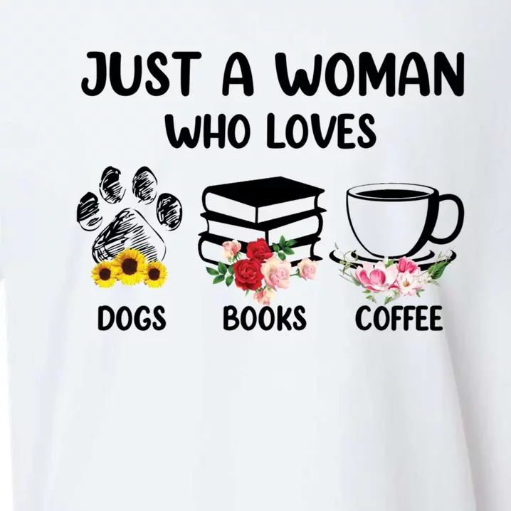 Just A Who Loves Dogs Books And Coffee Great Gift Sueded Cloud Jersey T-Shirt