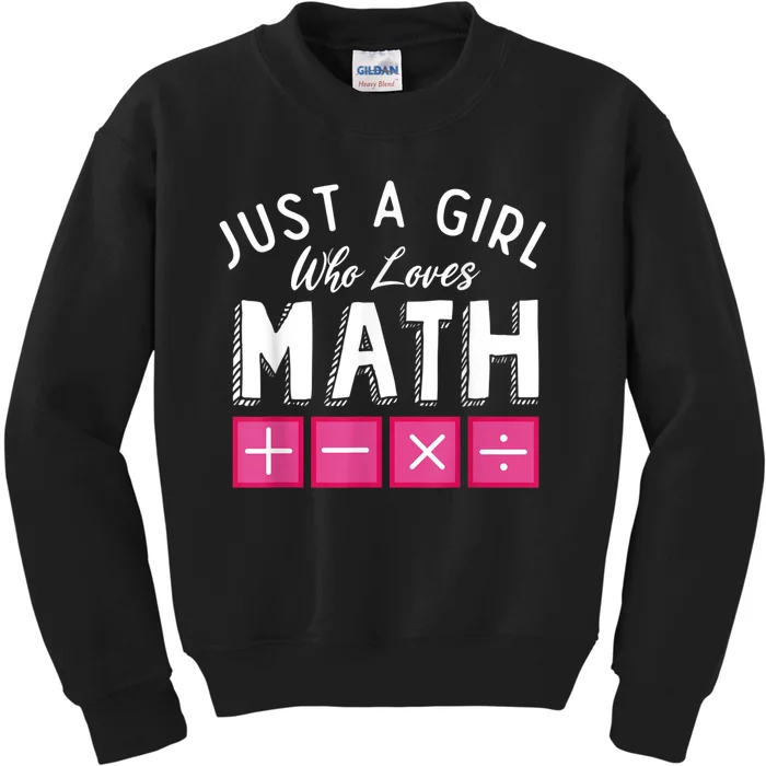 Just A Who Loves Math Algebra Funny Mathematics Kids Sweatshirt