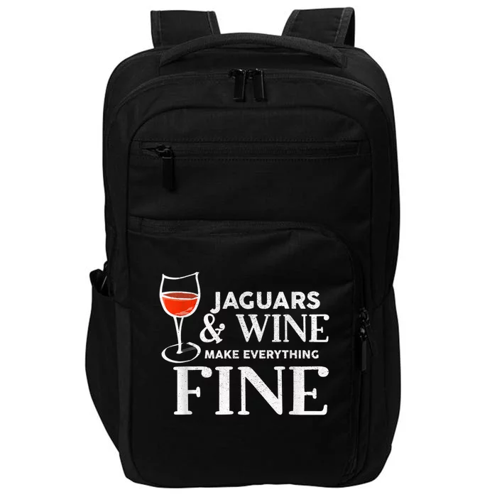 Jaguars And Wine Make Everything Fine Jaguar Impact Tech Backpack