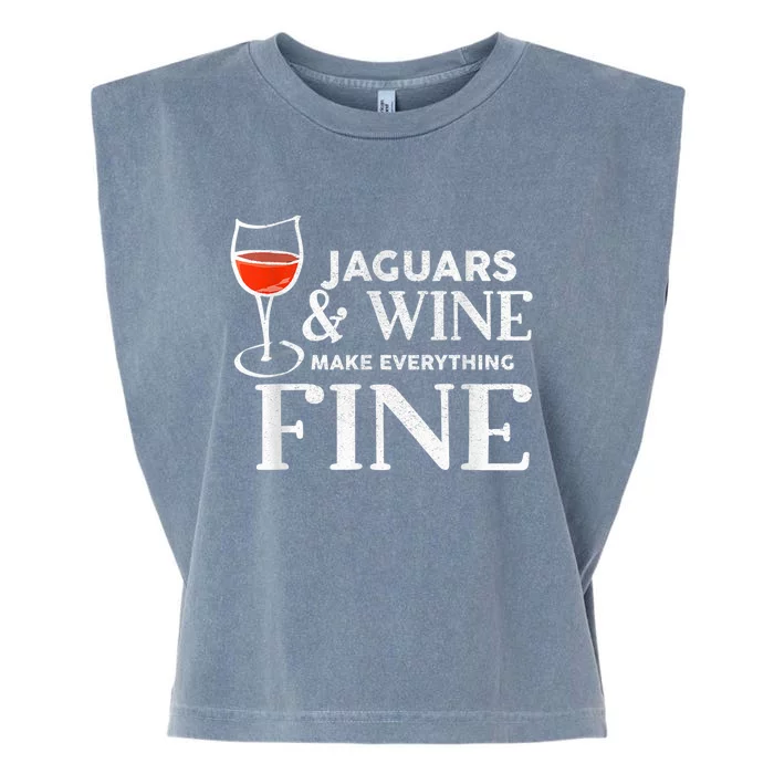 Jaguars And Wine Make Everything Fine Jaguar Garment-Dyed Women's Muscle Tee