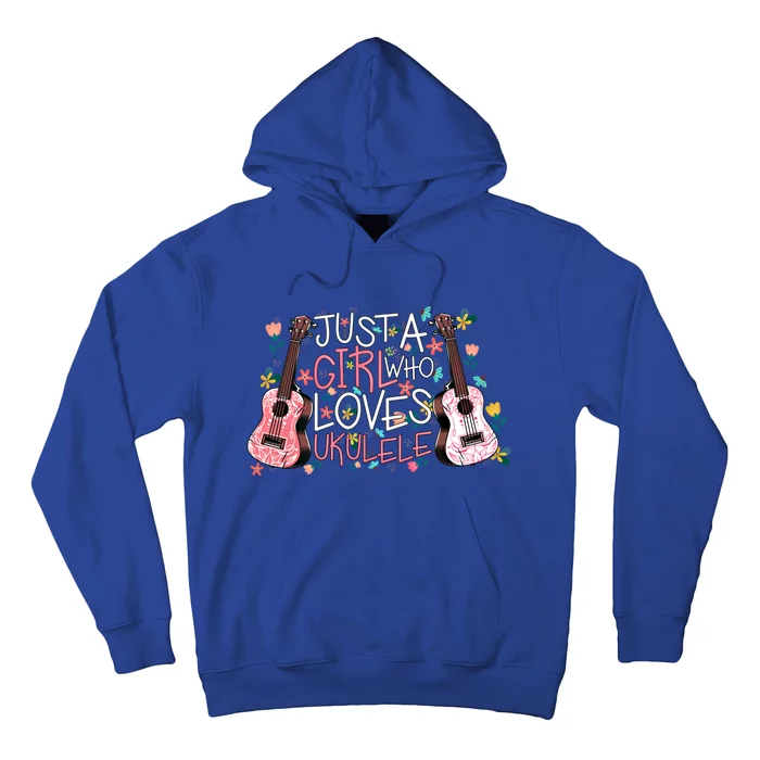 Just A Who Loves Ukuleles Funny Uke Gift Ukuleles Gift Hoodie