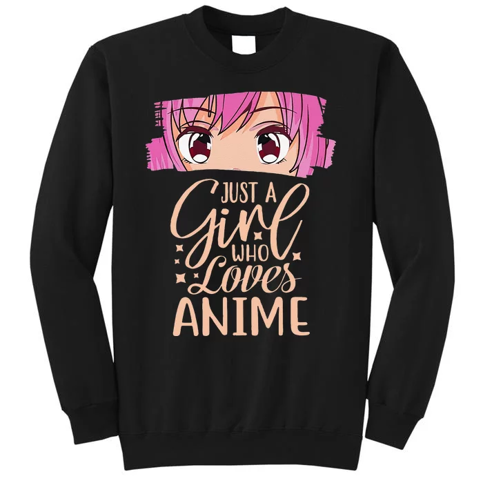 Just A  Who Loves Anime Japan Anime Tall Sweatshirt