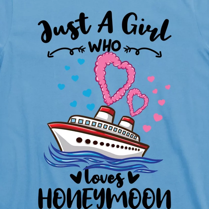 Just A Who Loves Honeymoon Cruise Gift T-Shirt