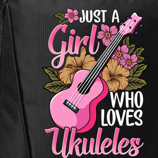 Just A Who Loves Ukuleles Funny Uke Gift City Backpack