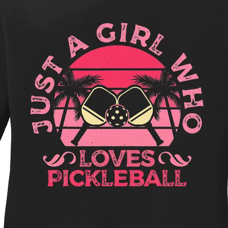 Just A Who Loves Pickleball Paddle Sports Game Ladies Long Sleeve Shirt