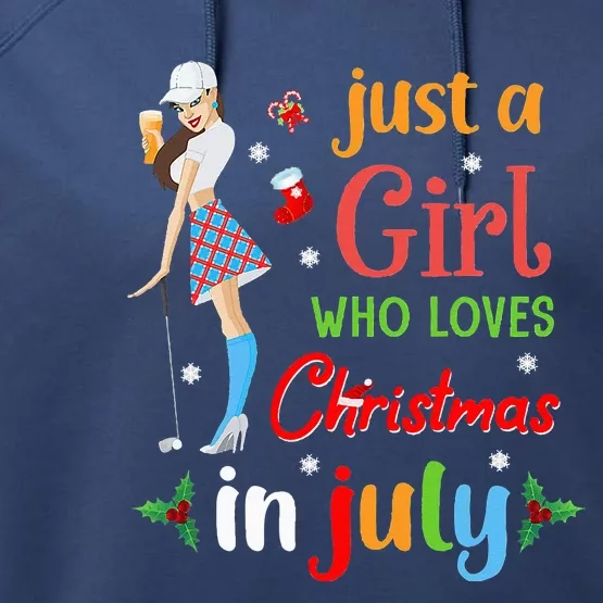 Just A Who Loves Christmas In July Golf Lover Performance Fleece Hoodie