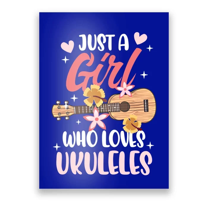 Just A Who Loves Ukuleles Gift Poster