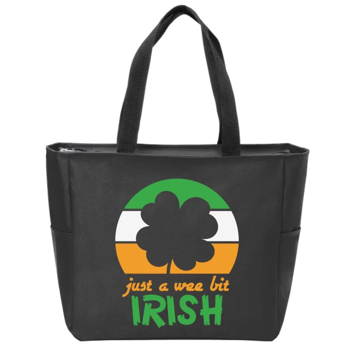 Just A Wee Bit Irish Zip Tote Bag