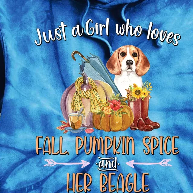 Just A Who Loves Fall Pumpkin Spice And Her Beagle Gift Tie Dye Hoodie