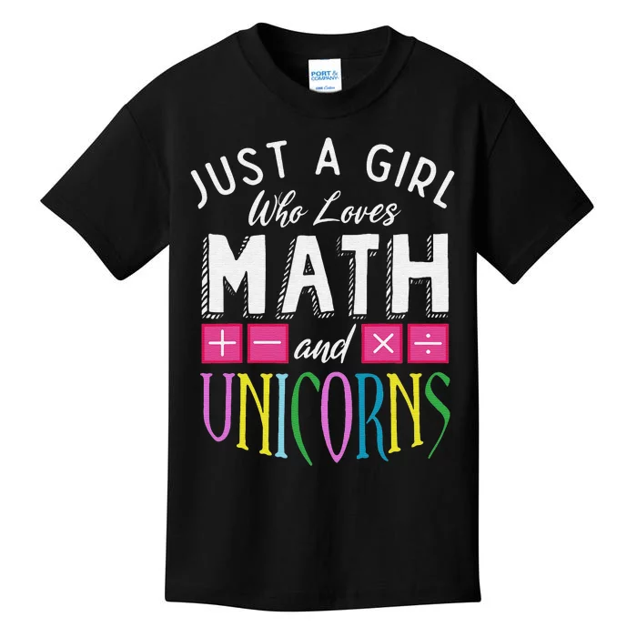 Just a  who loves Math & Unicorns Funny Mathematics Kids T-Shirt