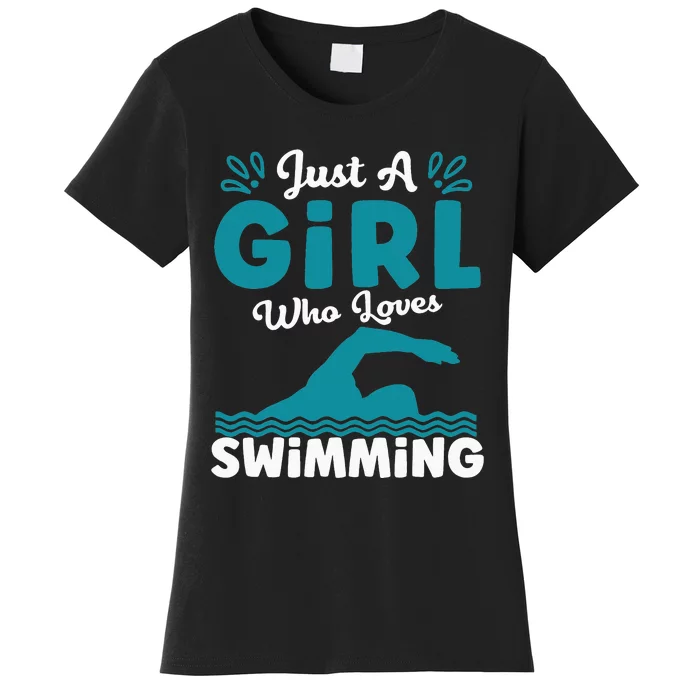 Just A Who Loves Swimming Swimmer Swim Lover Women's T-Shirt