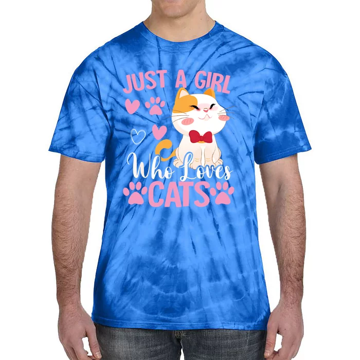 Just A Who Loves Cats Gift Cute Cat Lover Great Gift Tie-Dye T-Shirt