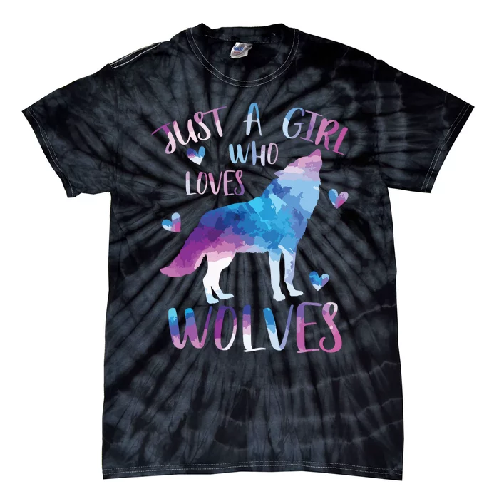 Just A Who Loves Wolves Watercolor Cute Wolf Love Tie-Dye T-Shirt