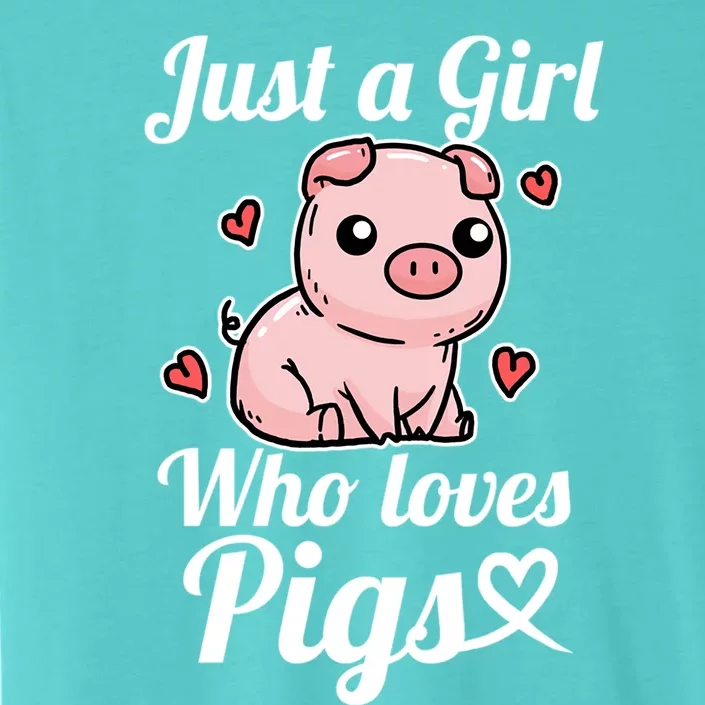 Just A Who Loves Pigs Cute Pig Costume Funny Gift ChromaSoft Performance T-Shirt