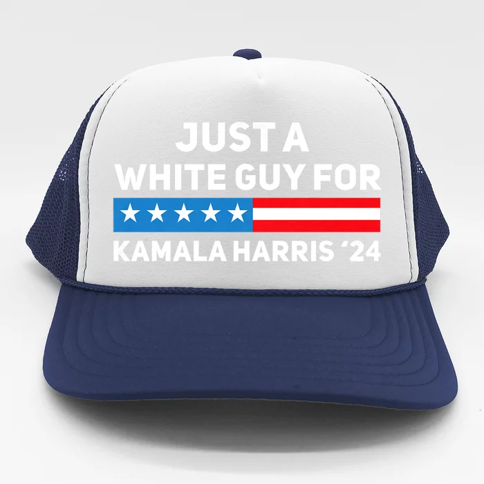 Just A White Guy For Kamala Harris 2024 President Election Trucker Hat