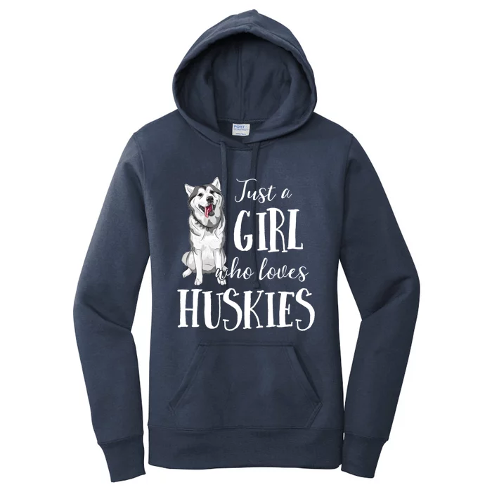 Just A Who Loves Huskies Dog Lover Gift Women's Pullover Hoodie