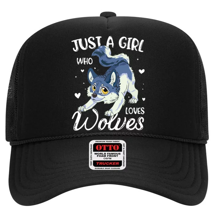 Just A Who Loves Wolves Wolf Lover High Crown Mesh Trucker Hat