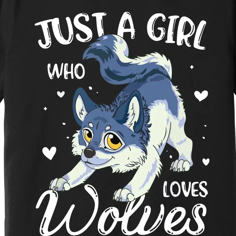 Just A Who Loves Wolves Wolf Lover Premium T-Shirt