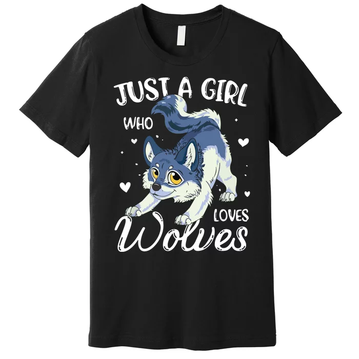 Just A Who Loves Wolves Wolf Lover Premium T-Shirt