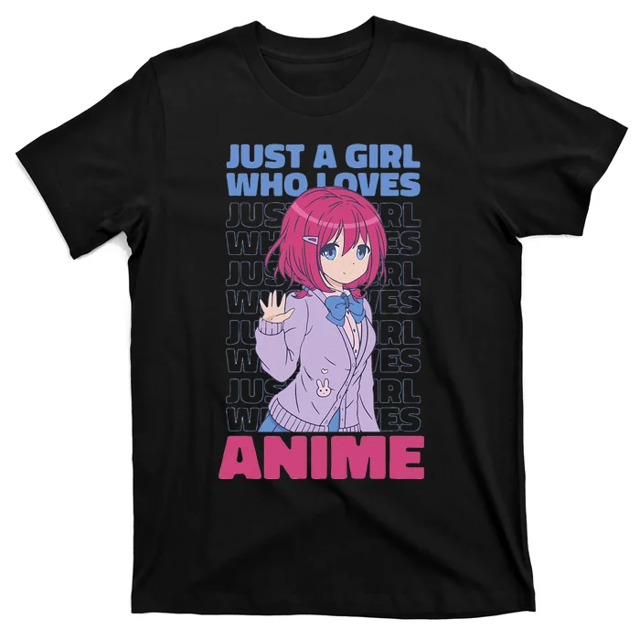 Just A  Who Loves Anime  Otaku T-Shirt