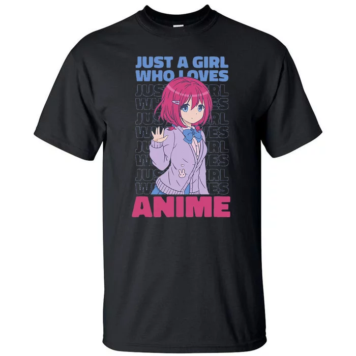 Just A  Who Loves Anime  Otaku Tall T-Shirt