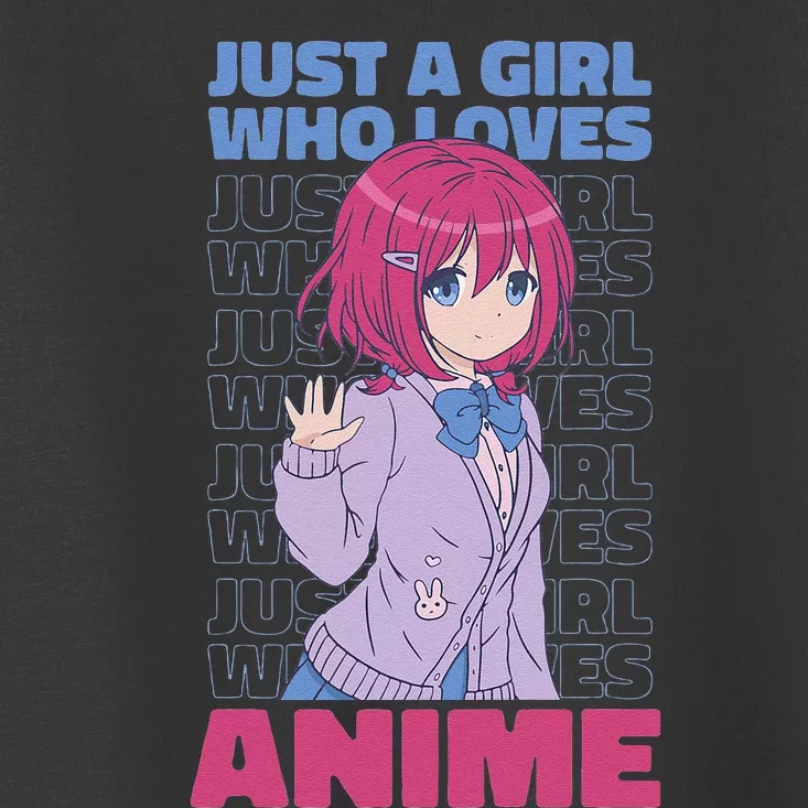 Just A  Who Loves Anime  Otaku Toddler T-Shirt