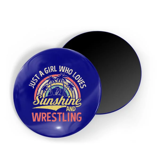 Just A Who Loves Sunshine And Wrestling Funny Gift Magnet